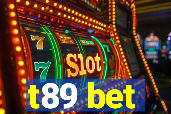 t89 bet